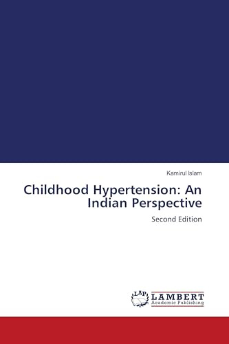 Childhood Hypertension: An Indian Perspective: Second Edition