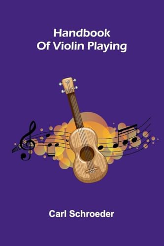 Handbook Of Violin Playing