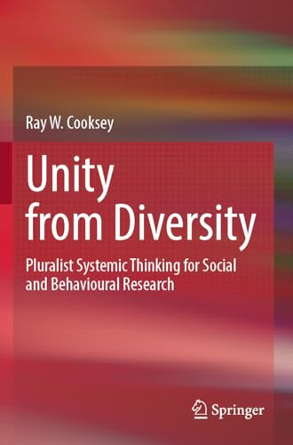 Unity from Diversity: Pluralist Systemic Thinking for Social and Behavioural Research