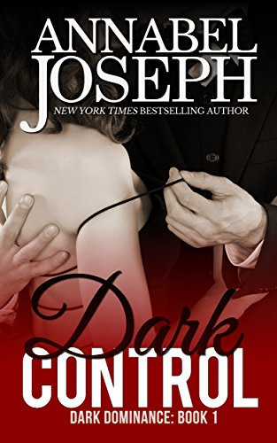 Dark Control (Dark Dominance Book 1) (English Edition)