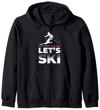 Ski I Lets Ski I Moniteur de ski Vacances d'hiver Sweat à Capuche
