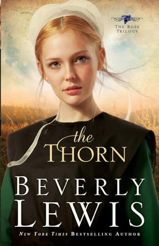 Thorn (Rose Trilogy, 1, Band 1)