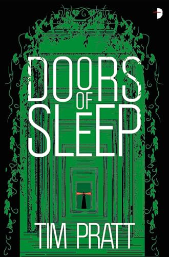 Doors of Sleep: Journals of Zaxony Delatree (The Journals of Zaxony Delatree, Band 1)