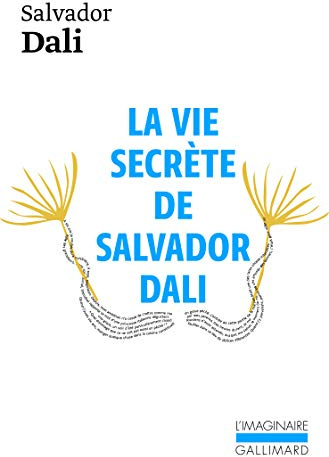 La vie secrète de Salvador Dalí