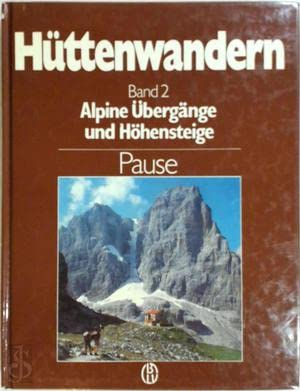Alpine Übergänge und Höhensteige