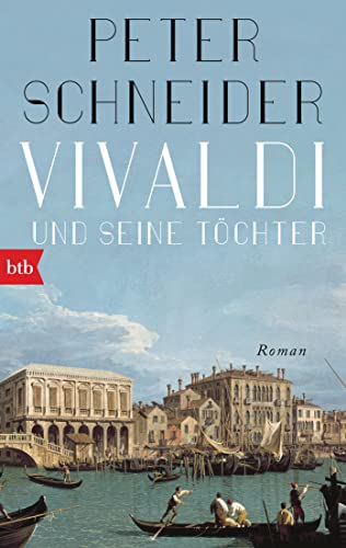 Vivaldi und seine Töchter: Roman
