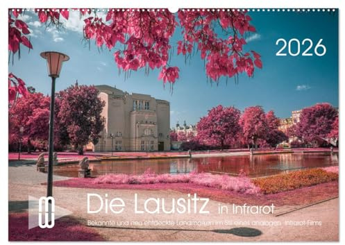 Die Lausitz durch den Infrarotfilter (Wandkalender 2026 DIN A2 quer), CALVENDO Monatskalender: Die Lausitzer Landmarken im Stil eines Infrarotfilm (CALVENDO Natur)