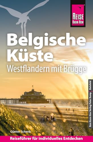 Reise Know-How Reiseführer Belgische Küste – Westflandern mit Brügge