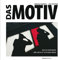 Das Motiv: Motive erkennen und kreativ fotografieren