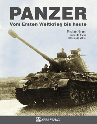 Panzer: Vom Ersten Weltkrieg bis heute