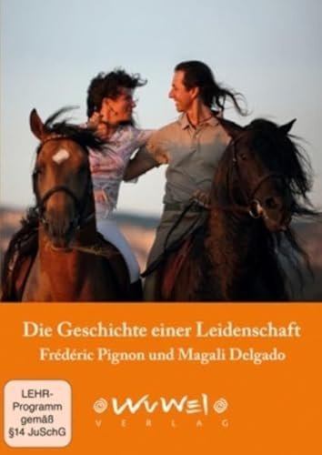 Die Geschichte einer Leidenschaft