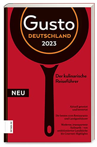 Gusto Restaurantguide 2023: Der kulinarische Reiseführer