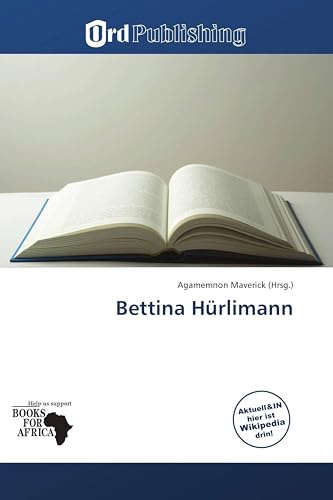 Bettina Hürlimann: Zollikon, Schweiz, Verleger, Gustav Kiepenheuer, Schweizerisches Institut für Kinder- und Jugendmedien