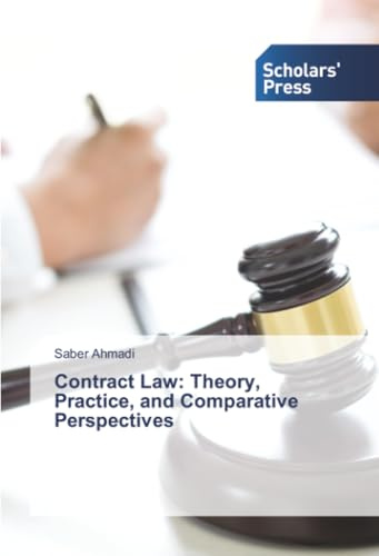 Contract Law: Theory, Practice, and Comparative Perspectives: DE