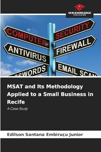MSAT and Its Methodology Applied to a Small Business in Recife: A Case Study