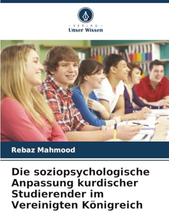 Die soziopsychologische Anpassung kurdischer Studierender im Vereinigten Königreich