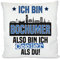 Kissen mit lustigem Spruch | Ich bin Bochumer also bin ich cooler als du! | Fußball Deko-Kissen für Bochum Fan | Skyline deiner Stadt | 40cm x 40cm optional mit Wunschtext auf der Rückseite