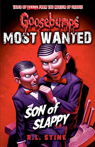 Most Wanted: Son of Slappy (Goosebumps, Band 2)