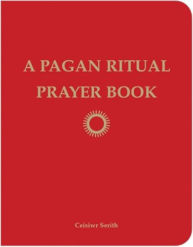 Pagan Ritual Prayer Book: