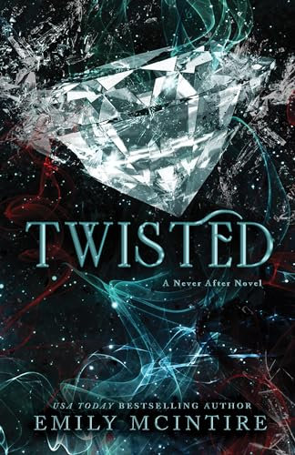 Twisted (The Never After, 4)