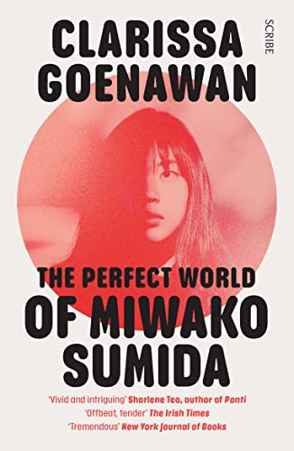 The Perfect World of Miwako Sumida: a novel of modern Japan