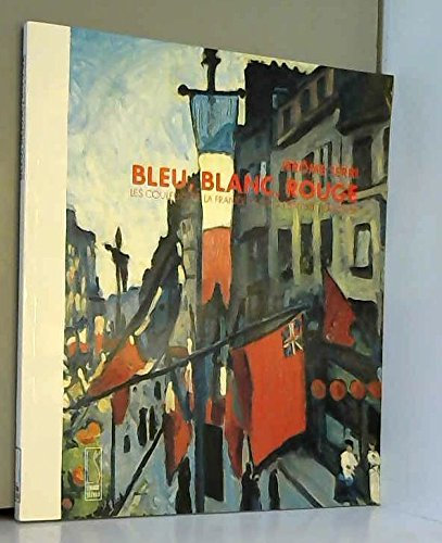 Bleu, Blanc, Rouge