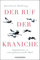 Der Ruf der Kraniche: Expeditionen in eine geheimnisvolle Welt