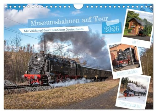 Museumsbahnen auf Tour (Wandkalender 2026 DIN A4 quer), CALVENDO Monatskalender: Museumsbahnen auf Tour beschreibt historische Eisenbahnen, die ... genommen werden. (CALVENDO Mobilitaet)