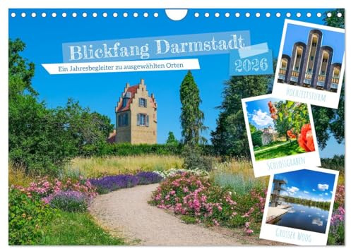 Blickfang Darmstadt! (Wandkalender 2026 DIN A4 quer), CALVENDO Monatskalender: Von blühenden Frühlingsgärten bis hin zu herbstlichen Farbenspielen - ... schönsten Orte Darmstadts. (CALVENDO Orte)