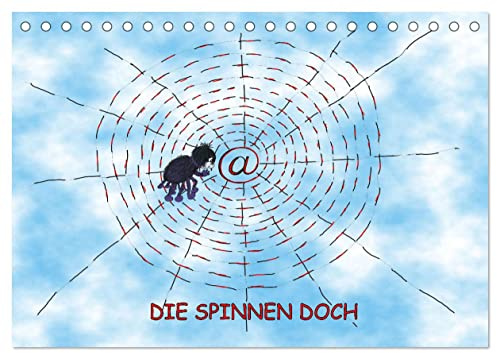 DIE SPINNEN DOCH (Tischkalender 2026 DIN A5 quer), CALVENDO Monatskalender: Knubbelige, lustige Spinnentierchen als Comicfiguren (CALVENDO Orte)