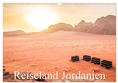 Reiseland Jordanien (Wandkalender 2026 DIN A3 quer), CALVENDO Monatskalender: Eine Rundreise durch das unterschätzte Reiseland Jordanien (CALVENDO Orte)