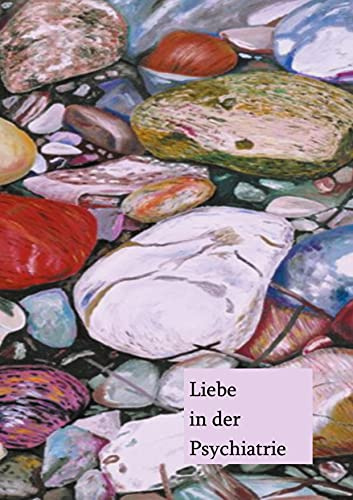 Liebe in der Psychiatrie: Kongressbuch