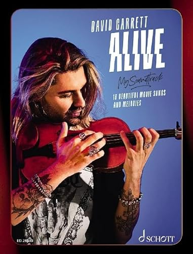 Alive - My Soundtrack: 16 Beautiful Movie Songs and Melodies. Violine und Klavierbegleitung.