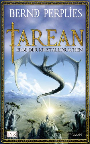 Tarean: Erbe der Kristalldrachen