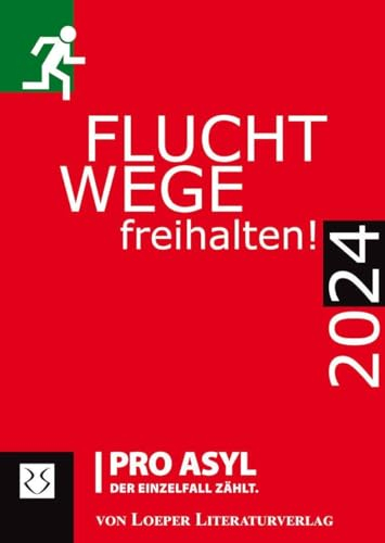 Fluchtwege freihalten! 2024: Ein Kalender für das Jahr 2024