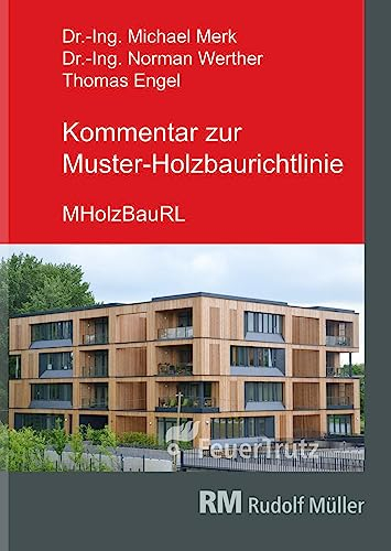 Kommentar zur Muster-Holzbaurichtlinie (MHolzBauRL)