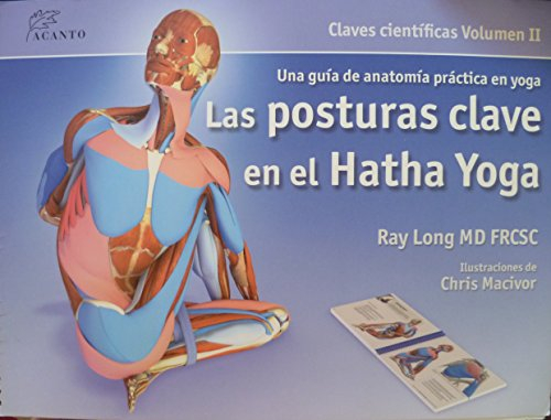 Las posturas clave en el Hatha Yoga