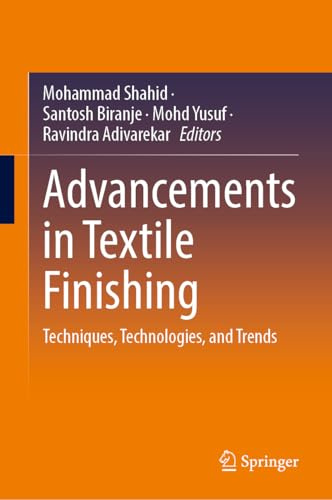 Advancements in Textile Finishing: Techniques, Technologies, and Trends