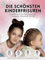 Die schönsten Kinderfrisuren - Trendfrisuren zum Nachmachen aus Instagram, Pinterest & TikTok
