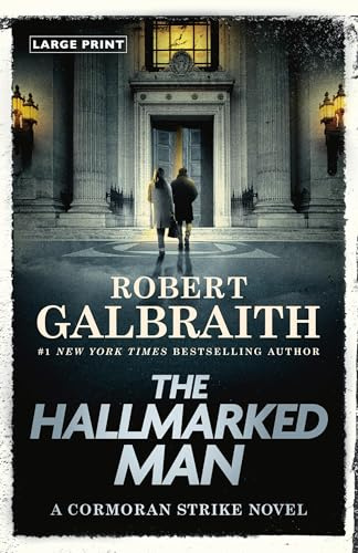 The Hallmarked Man: A Cormoran Strike Novel