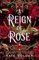 A Reign of Rose (The Sacred Stones, Band 3)