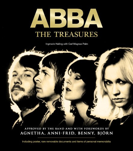 ABBA - The Treasures: Approved by the band and with forewords by Agnetha, Anni-Frid, Benny and Björn