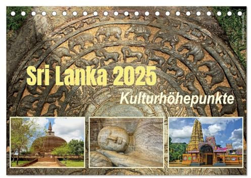 Sri Lanka 2025 Kulturhöhepunkte (Tischkalender 2025 DIN A5 quer), CALVENDO Monatskalender