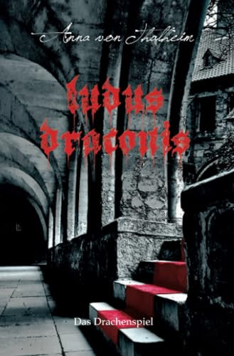 ludus draconis: Das Drachenspiel