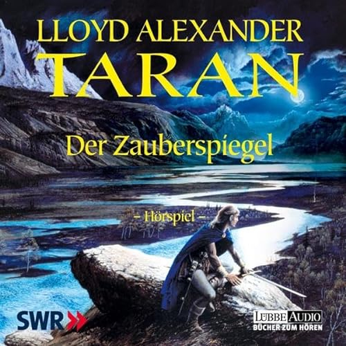 Taran - Der Zauberspiegel: Hörspiel des SWR (Lübbe Audio)