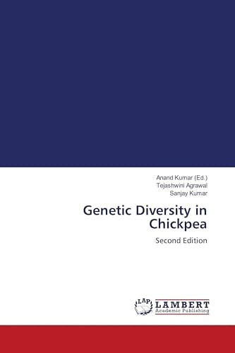 Genetic Diversity in Chickpea: Second Edition