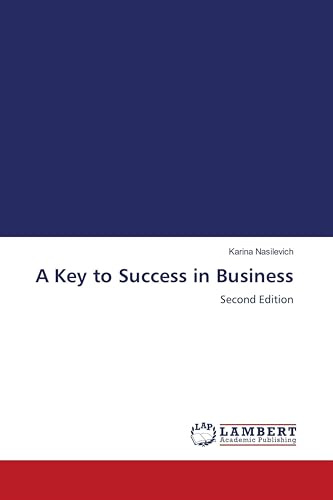 A Key to Success in Business: Second Edition