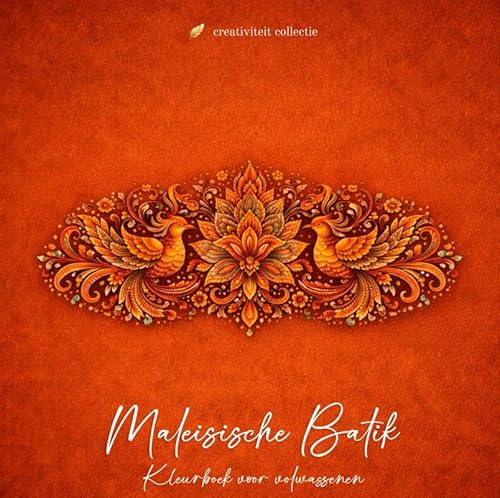 Maleisische Batik kleurboek: Maleisische Batik kleurboek voor volwassenen - Creativiteit collectie - Kleurmoment