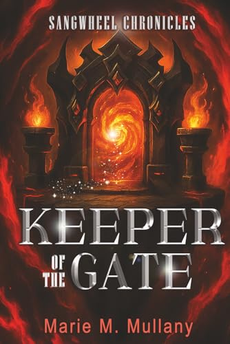 Keeper of the Gate (Sangwheel Chronicles, Band 4)