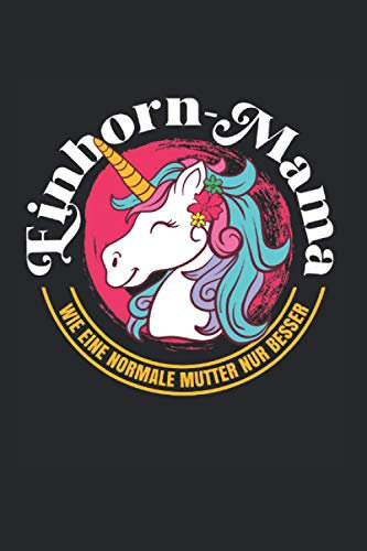 Lustiges Muttertagsgeschenk Muttertag Idee Einhorn Mama Kalender 2021: Einhorn Mama Kalender 2021 Geschenk Lustig / Einhorn Mama Taschenkalender 2021 ... November 20 bis Dezember 21 1 Woche pro Seite